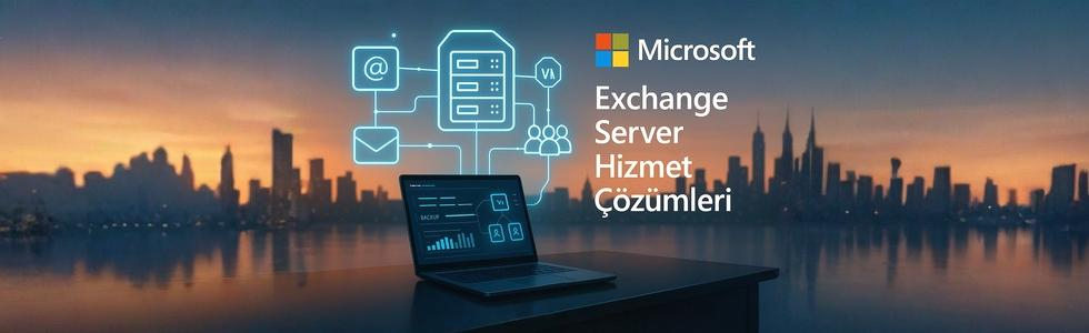 Exchange Server Hizmet Çözümleri