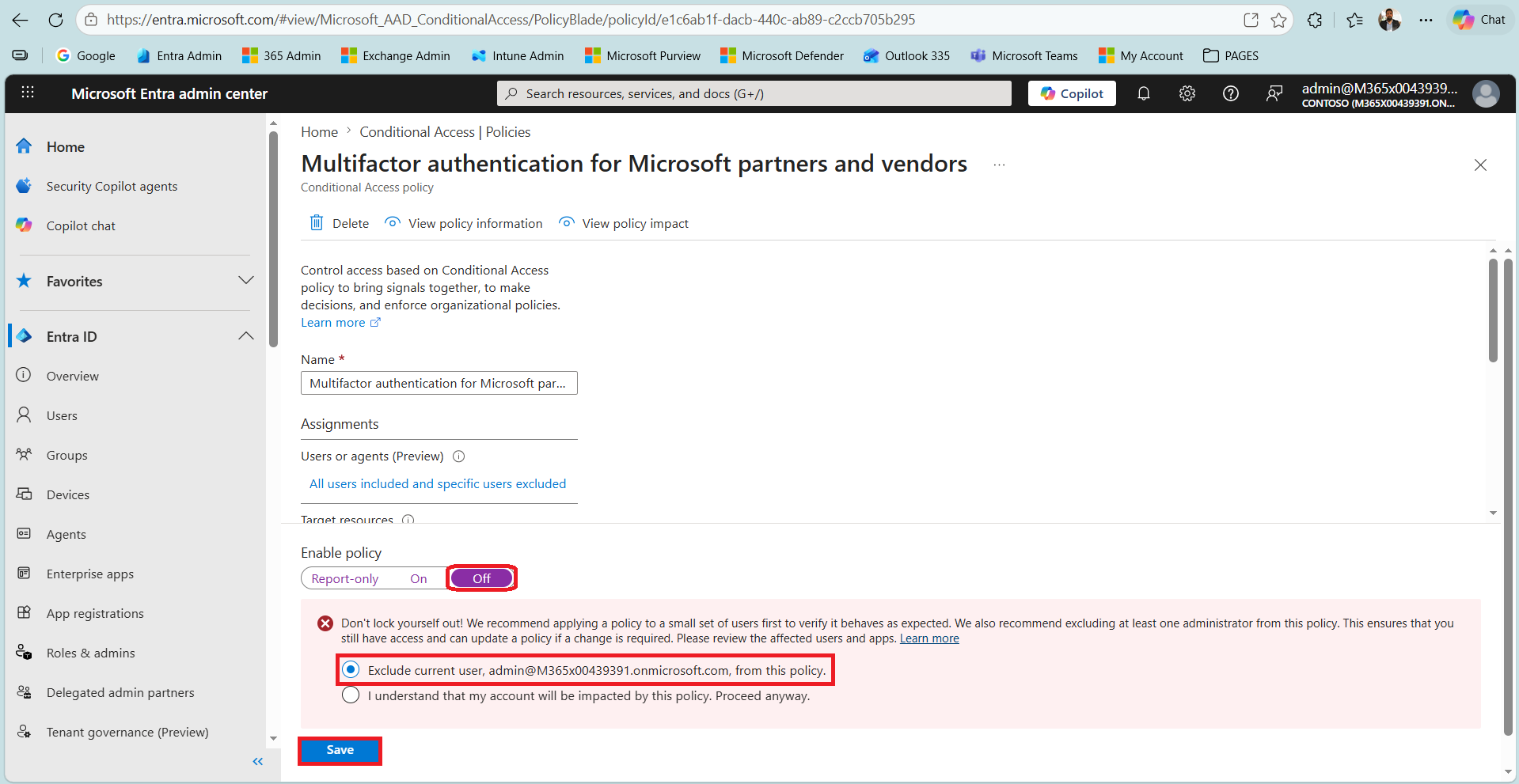 Enable policy Off konumuna alınırken görünen kilitlenme uyarısı ve Exclude current user seçeneği