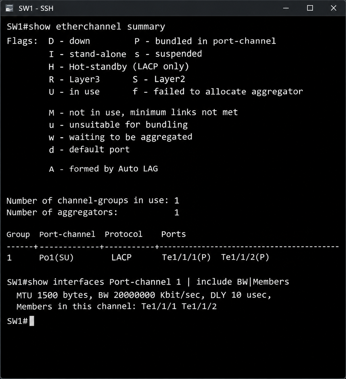 show etherchannel summary çıktısında Po1(SU) ve 20 Gbps BW değeri